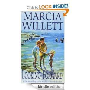 Looking Forward (The Chadwick Family Chronicles) Marcia Willett 