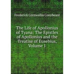 The Life of Apollonius of Tyana: The Epistles of Apollonius and the 