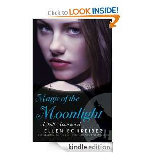 Full Moon 2 Magic of the Moonlight Ellen Schreiber  