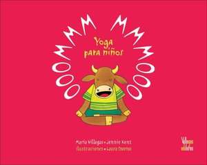BARNES & NOBLE  Ooommm Mmmooo: Yoga para Ninos by Maria Villegas 