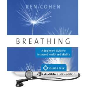   Health and Vitality (Audible Audio Edition) Ken Cohen Books