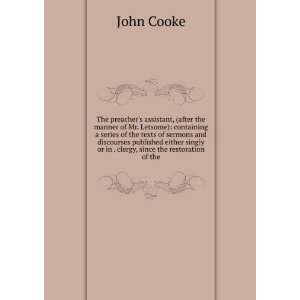   singly or in . clergy, since the restoration of the John Cooke Books