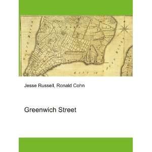  Greenwich Street Ronald Cohn Jesse Russell Books