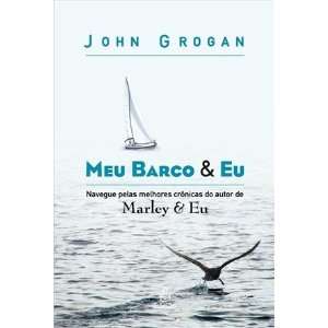   Eu (Em Portugues do Brasil) (9788500330315) John Grogan Books