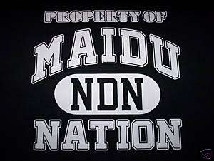 Property of MAIDU tribe Native American Indian shirt  