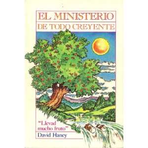 El Ministerio de Todo Creyente David Haney  Books