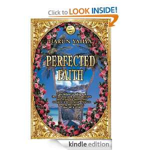 Perfected Faith Harun Yahya  Kindle Store