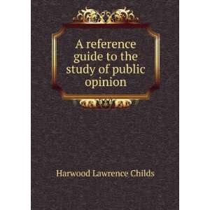   study of public opinion Harwood Lawrence Childs  Books