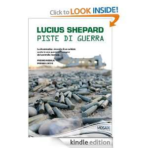 Piste di guerra (Italian Edition) Lucius SHEPARD  Kindle 