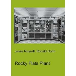  Rocky Flats Plant Ronald Cohn Jesse Russell Books