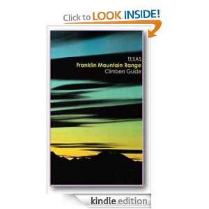 TEXAS Franklin Mountain Range Climbers Guide 4th Ed. eBook Lowell 