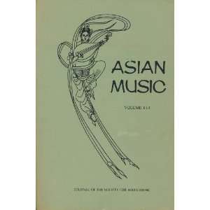  Asian Music Journal of the Society for Asian Music 