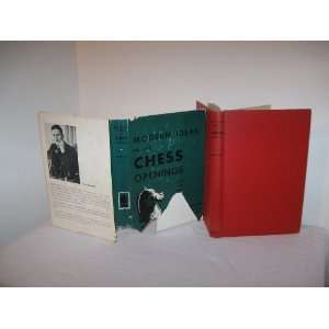 Modern Ideas in the Chess Openings with 205 Diagrams I.A. Horowitz