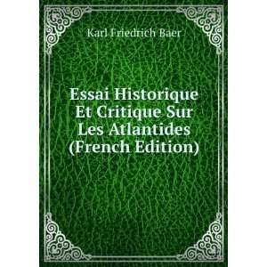  Sur Les Atlantides (French Edition): Karl Friedrich Baer: Books