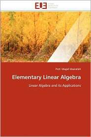 Elementary Linear Algebra, (6131547181), Prof. Magid Maatallah 
