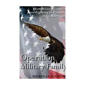  Operation Military Family How to Strengthen Your Military 