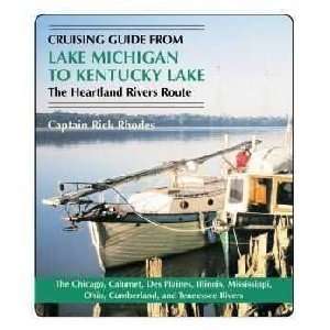  Cruising Guide From Lake Michigan to Kentucky Lake: Sports 