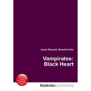  Vampirates Black Heart Ronald Cohn Jesse Russell Books