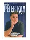 peter kay the unauthorised biography johnny dee  