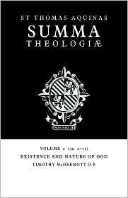 Summa Theologiae, Volume 2 Existence and Nature of God 1a. 2 11 