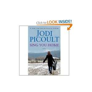    Sing You Home: A Novel [Hardcover]: Jodi Picoult (Author): Books