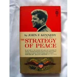  The Strategy of Peace #PC1002 John F. Kennedy Books