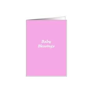 Baby Blessings   Girl Card