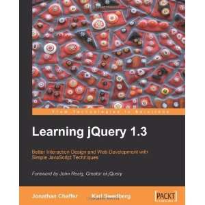  Learning jQuery 1.3 [Paperback] Jonathan Chaffer Books