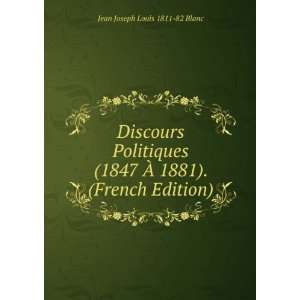   Ã? 1881). (French Edition) Jean Joseph Louis 1811 82 Blanc Books