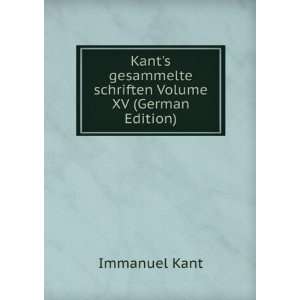   Volume XV (German Edition) (9785876598462) Immanuel Kant Books