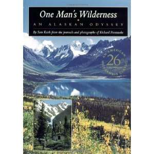   One Mans Wilderness An Alaskan Odyssey [Paperback] Sam Keith Books