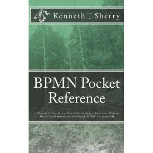   Process Model And Notation St [Paperback] Mr. Kenneth J Sherry Books