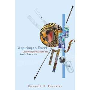   for Music Educators [Hardcover] Kenneth R. Raessler Books