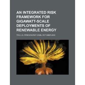  An integrated risk framework for gigawatt scale 