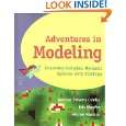 Adventures in Modeling Exploring Complex, Dynamic Systems with 