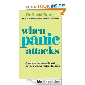 When Panic Attacks Dr David Burns  Kindle Store
