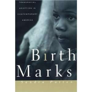  Birthmarks Transracial Adoption in Contemporary America 