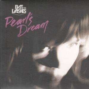   PEARLS DREAM 7 INCH (7 VINYL 45) UK EMI 2009 BAT FOR LASHES Music