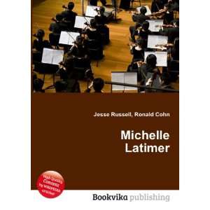  Michelle Latimer Ronald Cohn Jesse Russell Books