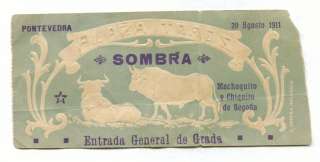 BULLFIGHTING PLAZA TOROS SOMBRA TICKET PONTEVEDRA 1911  