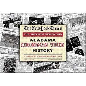  Alabama Crimson Tide Greatest Moments in History New York 