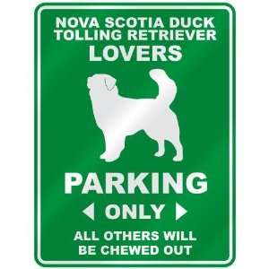   NOVA SCOTIA DUCK TOLLING RETRIEVER LOVERS PARKING ONLY 