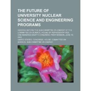  The future of university nuclear science and engineering 