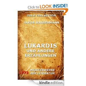 Lukardis und andere Erzählungen (Kommentierte Gold Collection 