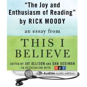   This I Believe Essay (Audible Audio Edition): Rick Moody: Books