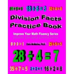  Division Facts Practice Book: Improve Your Math Fluency 