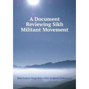   Movement Bhai Daljeet Singh Bittu (Sikh Students Federation) Books