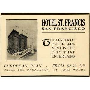  1911 Ad Hotel St. Francis Travel Tour James Woods Room 
