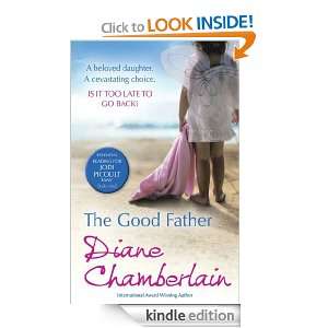 The Good Father Diane Chamberlain  Kindle Store