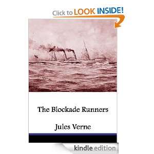 The Blockade Runners (Annotated) Jules Verne  Kindle 